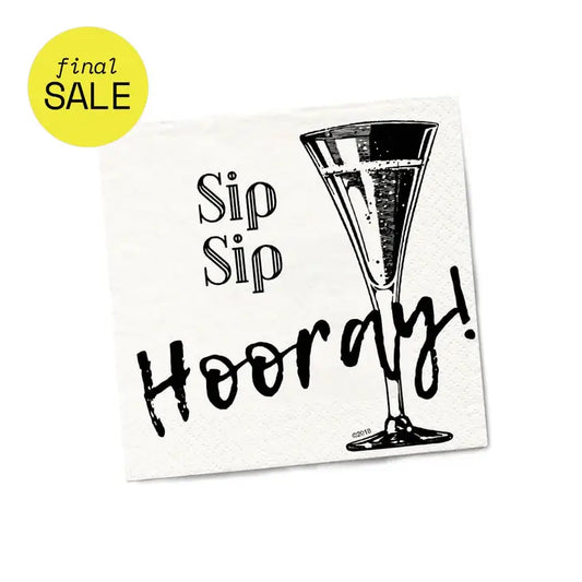 Sip Sip Hooray | Funny Napkins