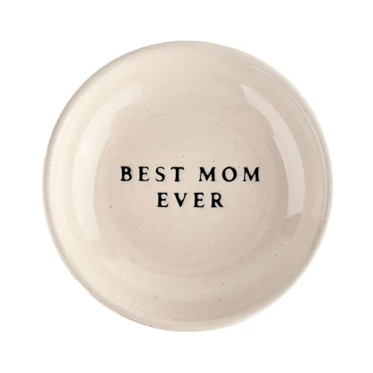 Best Mom Ever Jewelry Dish - Cream Stoneware - 4"