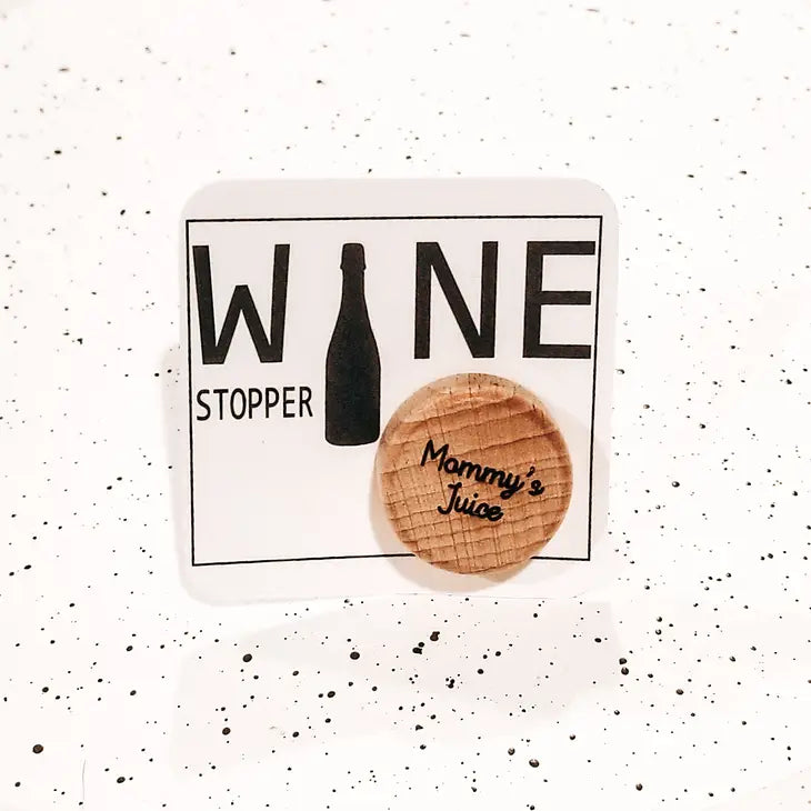 Mommy's Juice Wine Stopper