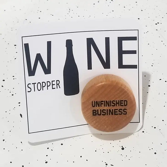 Unfinished Business Wine Stopper